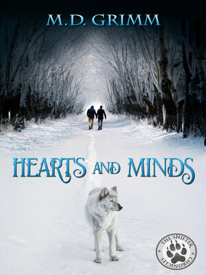 cover image of Hearts and Minds (A Shifter Chronicles Story, Sequel to Healing Minds)